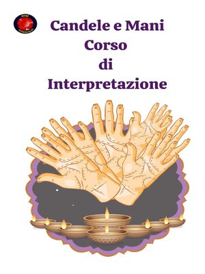 cover image of Candele e Mani Corso  di  Interpretazione